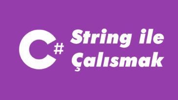 CSharp-string-ile-calismak